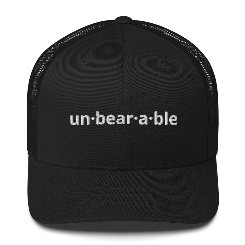 Embroidered un.bear.a.ble Trucker Cap