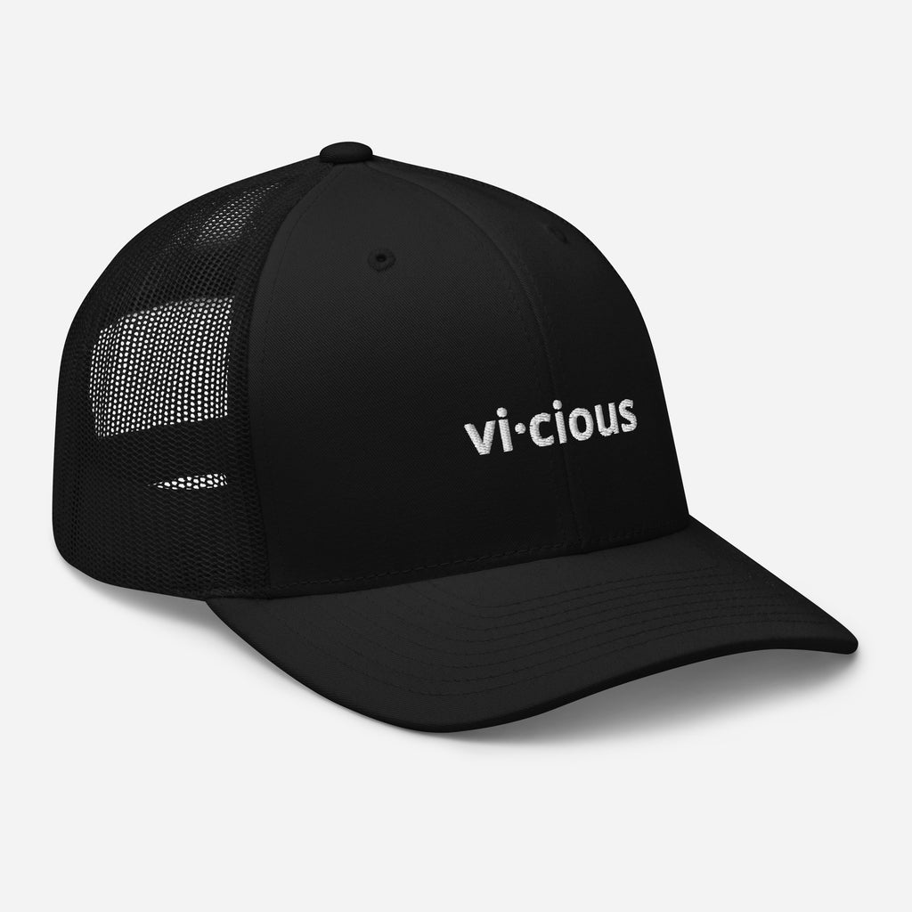 Embroidered vi.cious Trucker Cap